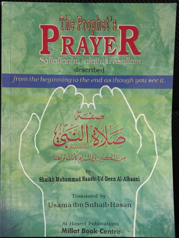 The Prophet’s ﷺ Prayer Described